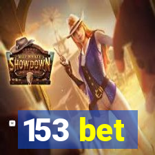 153 bet